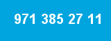 971 385 27 11